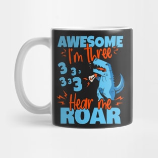 Kids I'm Three Hear Me Roar 3rd Birthday Dinosaur graphic Mug